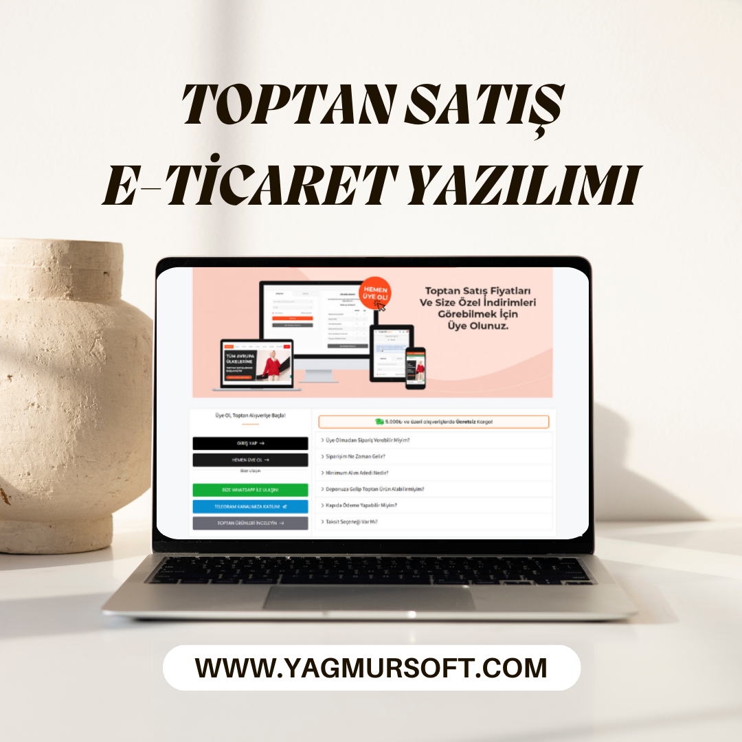 Toptan Satış E-Ticaret Yazılımı