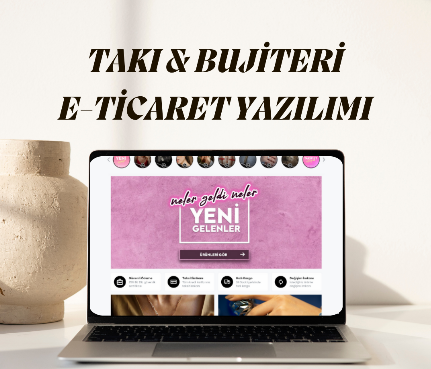 Takı & Bijuteri E-Ticaret Yazılımı