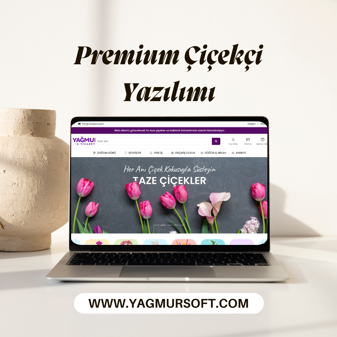 Çiçek E-Ticaret Yazılımı Premium
